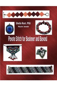 Peyote Stitch for Beginner and Beyond
