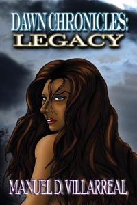 Dawn Chronicles: Legacy