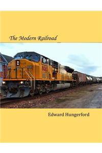 The Modern Railroad