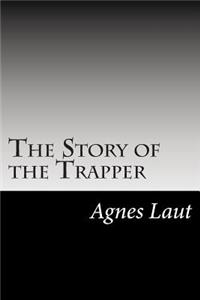 Story of the Trapper
