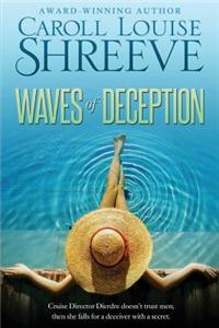 Waves of Deception