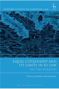 Equal Citizenship and Its Limits in EU Law
