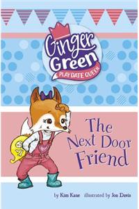 The Next Door Friend