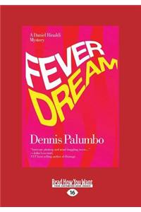 Fever Dream