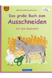 BROCKHAUSEN Bastelbuch Bd. 1 - Das große Buch zum Ausschneiden