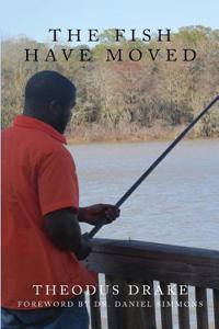 The Fish Have Moved
