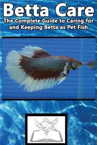 Betta Care