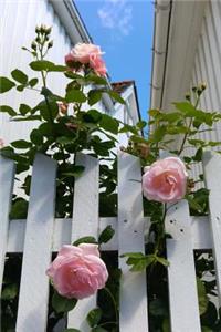 Pink Roses on a White Picket Fence Journal