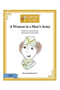 Woman in a Man's Army