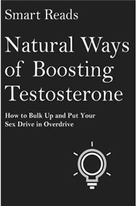 Natural Ways of Boosting Testosterone