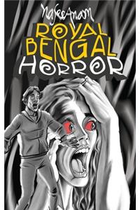 Royal Bengal Horror