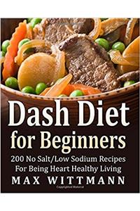 Dash Diet for Beginners Dash Diet Love