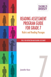 Reading Assessment Program Guide for Grade 7