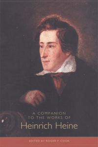 Companion to the Works of Heinrich Heine