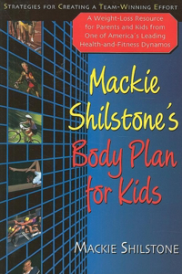 MacKie Shilstone's Body Plan for Kids