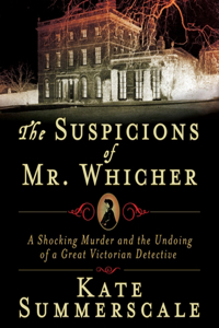 Suspicions of Mr. Whicher