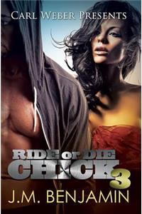 Carl Weber Presents Ride Or Die Chick 3