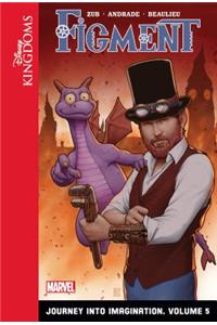 Figment: Journey Into Imagination: Volume 5