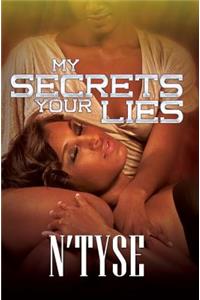 My Secrets Your Lies