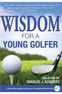 Wisdom For A Young Golfer