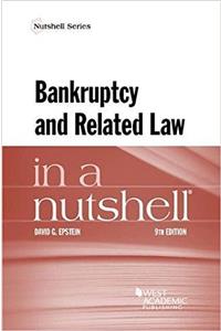 Bankruptcy and Related Law in a Nutshell