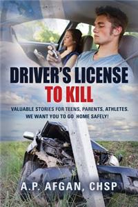 Driver's License to Kill