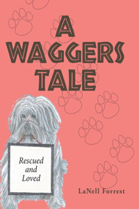 Waggers Tale