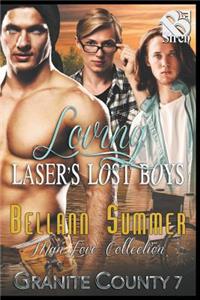 Loving Laser's Lost Boys [Granite County 7] (the Bellann Summer Manlove Collection)