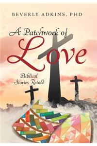 Patchwork of Love