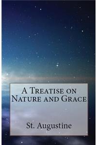 Treatise on Nature and Grace