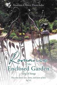Romance of the Enclosed Garden