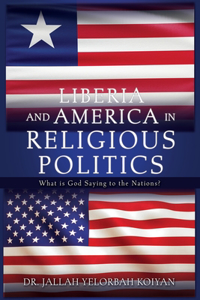 Liberia and America in Religious Politics