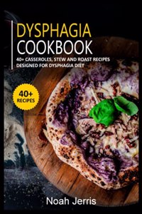 Dysphagia Cookbook