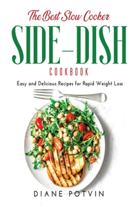 The Best Slow Cooker Side-Dish Cookbook
