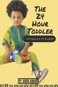24 Hour Toddler