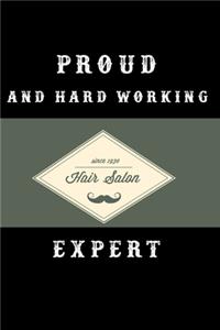 Proud and hard working hair salon expert notebook