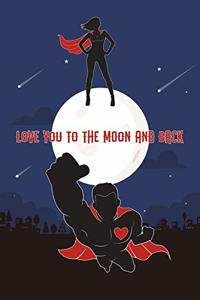 I Love You to the Moon and Back