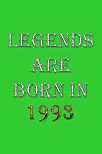 Legends Are Born In 1993 Notebook