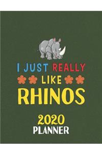 I Just Really Like Rhinos 2020 Planner