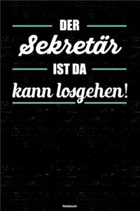 Der Sekretär ist da kann losgehen! Notizbuch