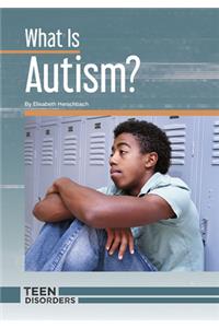 What Is Autism?