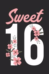 Sweet Sixteen Notebook - Sweet Sixteen - Gift for 16 Year Old Girls And Boys - 16th Birthday Diary - 16th Birthday Writing Journal