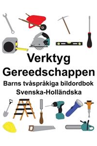 Svenska-Holländska Verktyg/Gereedschappen Barns tvåspråkiga bildordbok