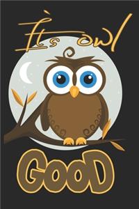 It`s owl good