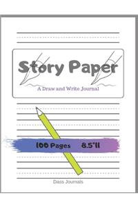 Story Paper A Draw and Write Journal 100 Pages 8.5 x 11