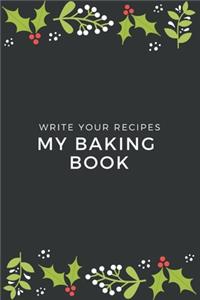 My Baking Book - Write your Recipes