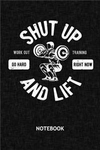 Shut Up And Lift
