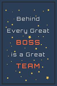 Behind Every Great Boss is a Great Team