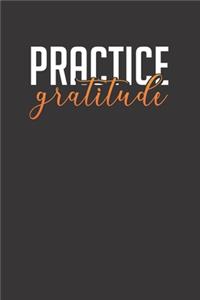 Practice Gratitude