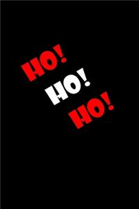 Ho! Ho! Ho!